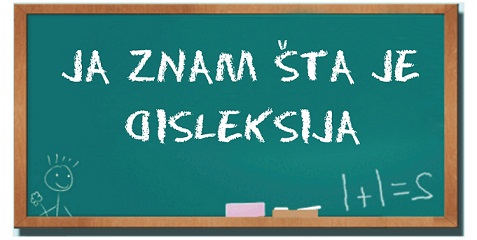 Ja znam šta je disleksija