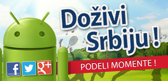 Doživi Srbiju - podeli momente